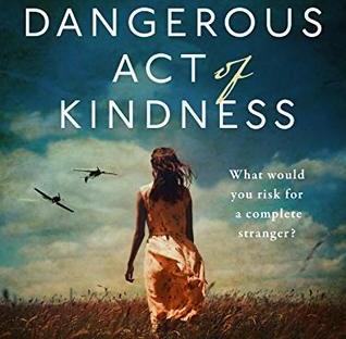 https://www.goodreads.com/book/show/43177147-a-dangerous-act-of-kindness